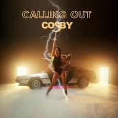 Calling Out mp3 Album by cosby