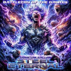 Battlecry Of The Galaxy mp3 Album by Christian Kallias' Steel Eternal