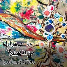 Welcome To Reality mp3 Album by Deep Dive Experience