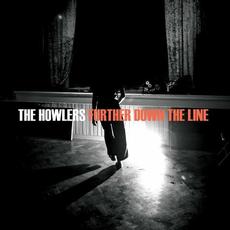 Further Down The Line mp3 Album by The Howlers