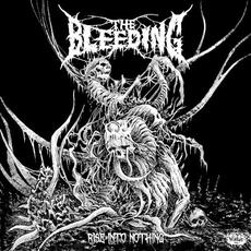 Rise Into Nothing mp3 Album by The Bleeding