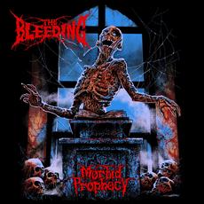 Morbid Prophecy (Deluxe Edition) mp3 Album by The Bleeding