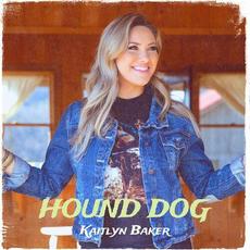 Hound Dog mp3 Single by Kaitlyn Baker