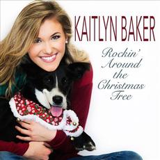 Rockin' Around The Christmas Tree mp3 Single by Kaitlyn Baker