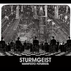 Manifesto Futurista mp3 Album by Sturmgeist