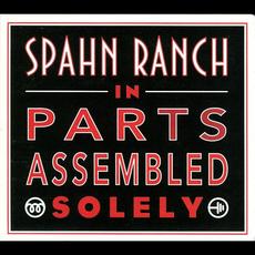 In Parts Assembled Solely mp3 Album by Spahn Ranch