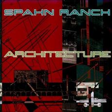 Architecture mp3 Album by Spahn Ranch