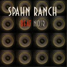 Beat Noir mp3 Album by Spahn Ranch