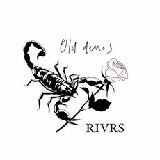 Old Demos mp3 Album by RIVRS