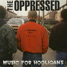 Music for Hooligans mp3 Album by The Oppressed