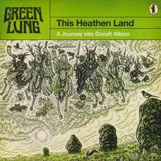 This Heathen Land mp3 Album by Green Lung
