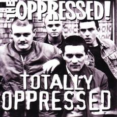 Totally Oppressed mp3 Artist Compilation by The Oppressed