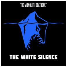 The White Silence mp3 Single by The Monolith Deathcult