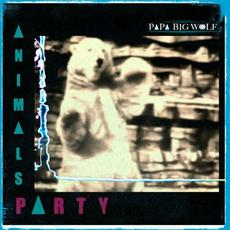 Animals Party mp3 Album by Papa Big Wolf