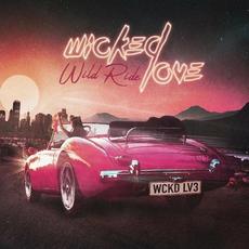 Wild Ride mp3 Album by Wicked Love