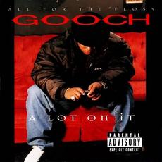 A Lot On It mp3 Album by Gooch