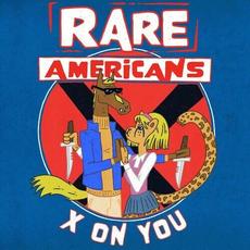 X on You mp3 Single by Rare Americans