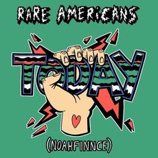 Today mp3 Single by Rare Americans