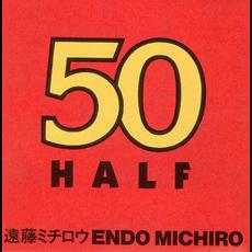50 Half mp3 Live by Michiro Endo