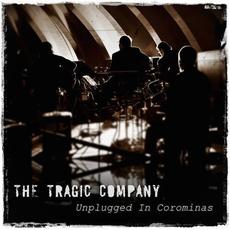 Unplugged in Corominas mp3 Live by The Tragic Company