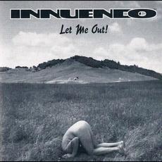 Let Me Out! mp3 Album by Innuendo