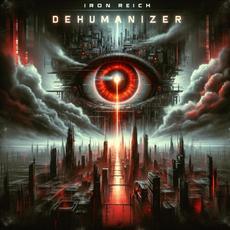 Dehumanizer mp3 Album by Iron Reich