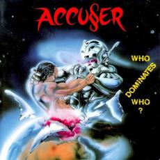 Who Dominates Who? (Limited Edition) mp3 Album by Accu§er