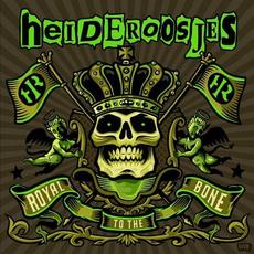 Royal to the Bone mp3 Album by Heideroosjes