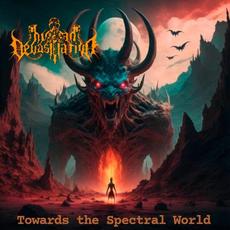 Towards the Spectral World mp3 Album by Human Devastation