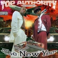 Top Authority Uncut (The New Year) mp3 Album by Top Authority