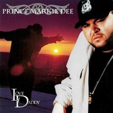 Love Daddy mp3 Album by Prince Markie Dee