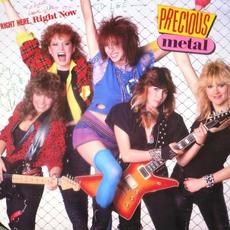 Right Here, Right Now mp3 Album by Precious Metal