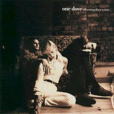 Morning Dove White mp3 Album by One Dove