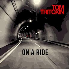 On A Ride mp3 Single by Tom Tritoxin