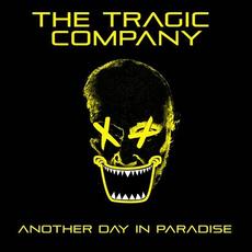 Another Day in Paradise mp3 Single by The Tragic Company