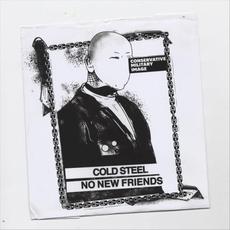 Cold Steel / No New Friends mp3 Single by Conservative Military Image