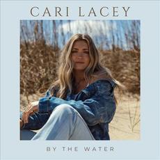 By The Water mp3 Album by Cari Lacey