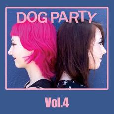 Vol. 4 mp3 Album by Dog Party