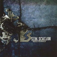 Industremakes mp3 Album by Stin Scatzor