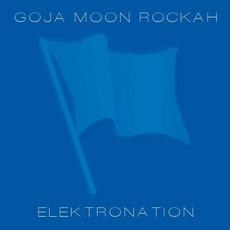 Elektronation mp3 Album by Goja Moon Rockah