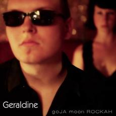 Geraldine mp3 Album by Goja Moon Rockah