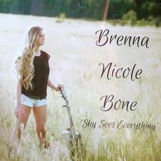 Sky Sees Everything mp3 Single by Brenna Bone