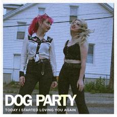 Today I Started Loving You Again mp3 Single by Dog Party
