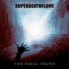 The Final Truth mp3 Single by Superdeathflame