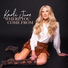 Where You Come From mp3 Album by Karli June