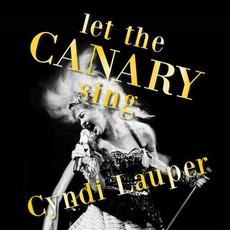 Let The Canary Sing mp3 Album by Cyndi Lauper