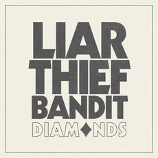 Diamonds mp3 Album by Liar Thief Bandit