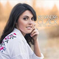 Are You With Me mp3 Single by Kassandra Clack