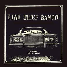 Virtue Not a Vice mp3 Single by Liar Thief Bandit