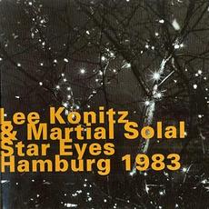 Star Eyes, Hamburg 1983 (Re-Issue) mp3 Live by Lee Konitz & Martial Solal